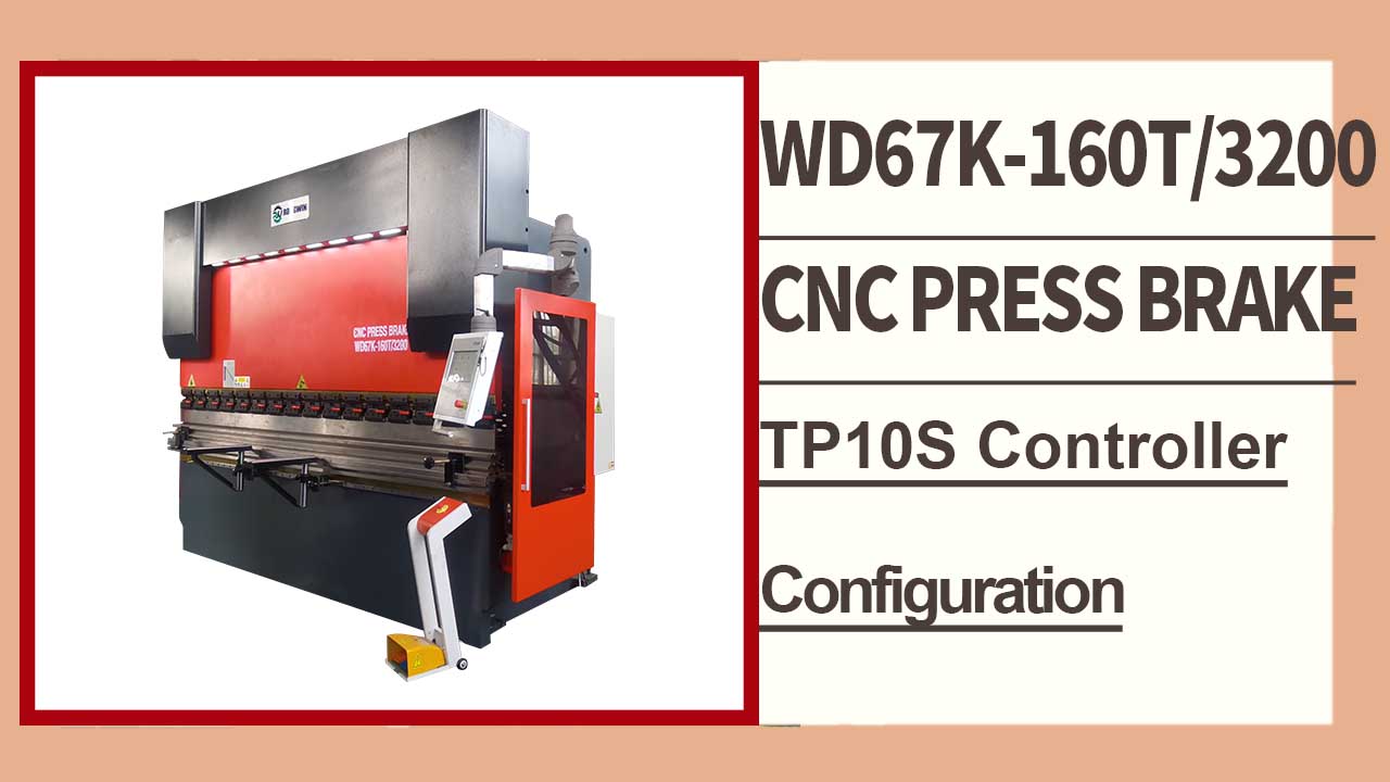 RONGWIN vous guide WD67K-160T/3200 TP10S contrôleur barre de torsion CNC presse plieuse Introduction
    